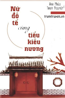 Nữ Đồ Tể Cùng Tiểu Kiều Nương
